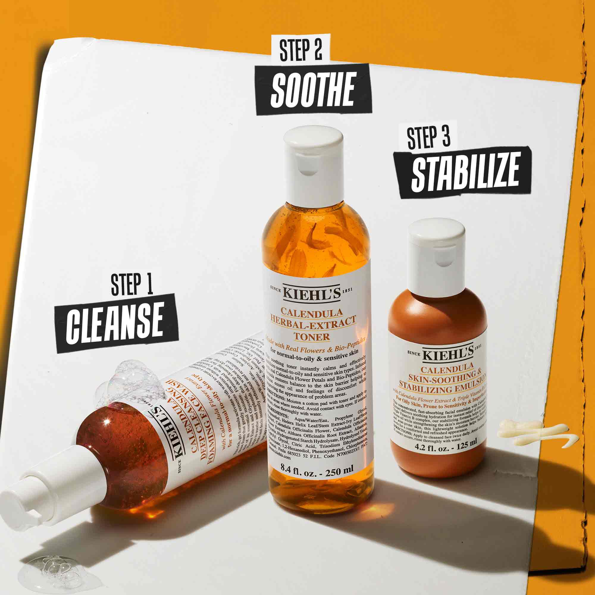 En tre-trins rutine med Kiehl's produkter. Trin 1: Calendula Deep Cleansing Foaming Wash. Trin 2: Calendula Herbal-Extract Toner. Trin 3: Calendula Skin Soothing Stabilizing Emulsion.